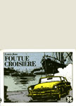 Foutue Croisière<br>Futuropolis, 1985